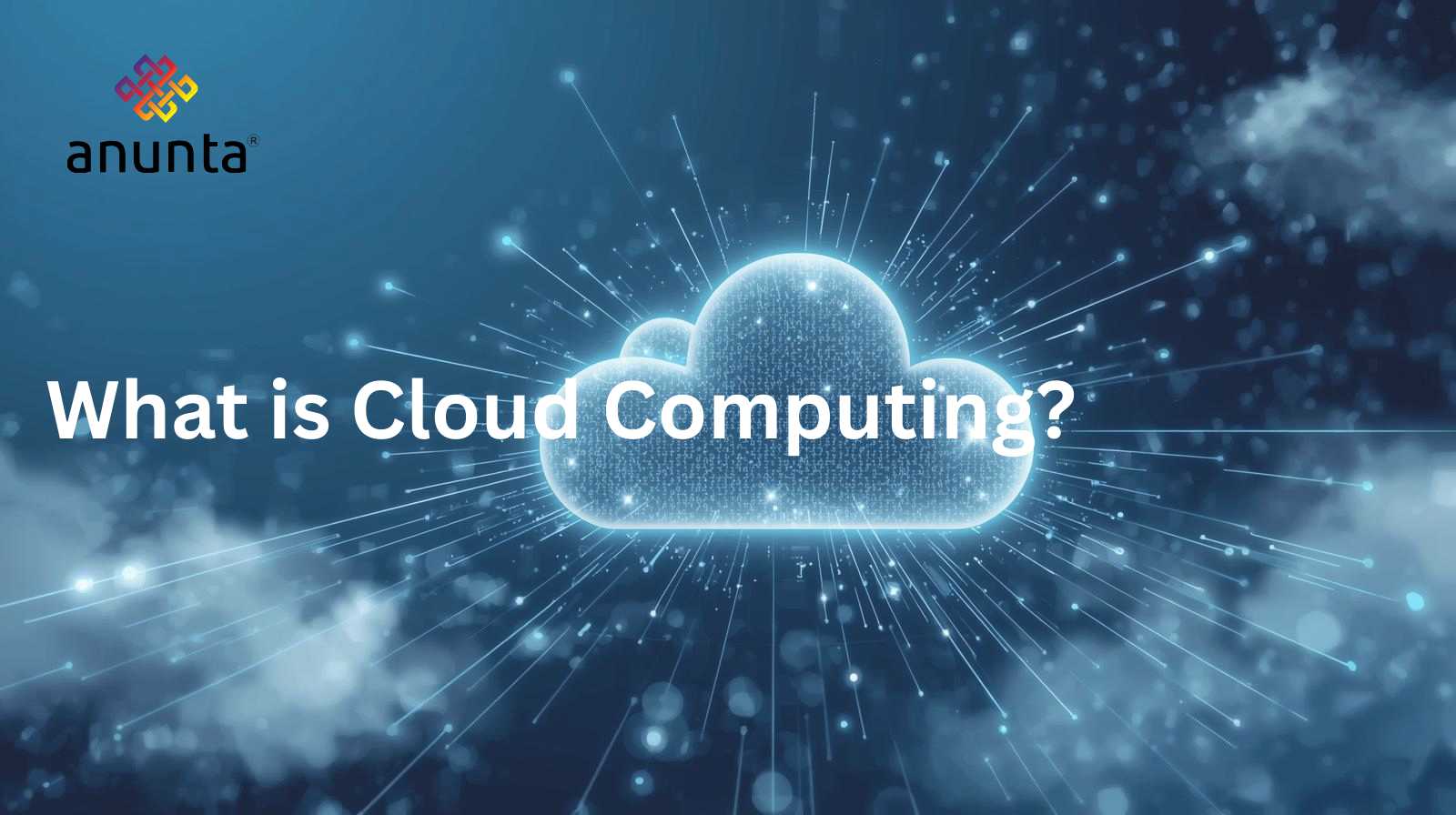 What is Cloud Computing?