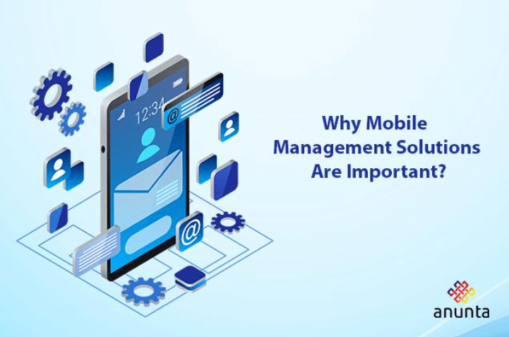 Why Mobile Management Solutions Are Important for Businesses inner1