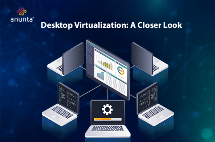 Desktop Virtualization: A Guide to Its Different Types