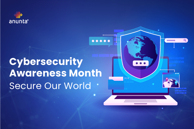 Securing Our World: A Guide for Cybersecurity Awareness Month