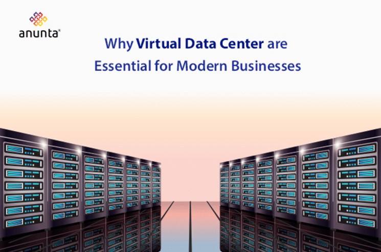 What is a Virtual Data Center? Why Do We Need VDC?