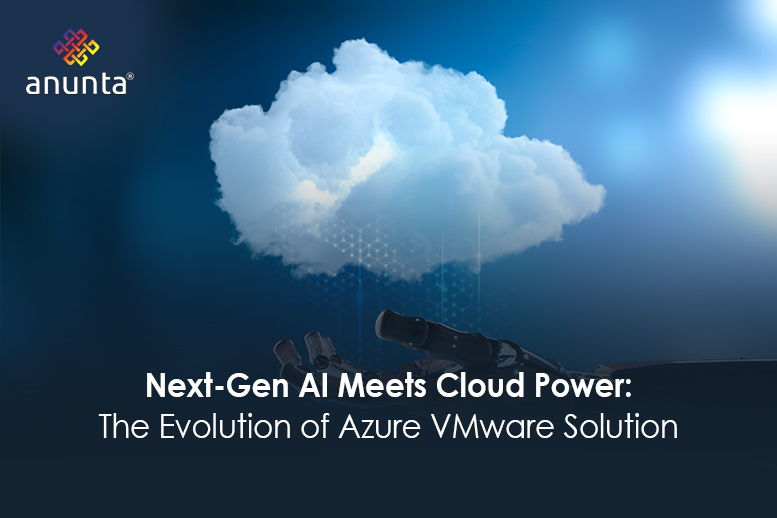 How Cloud Services Are Powering the Next-Gen AI-Driven Azure VMware Solution (AVS)