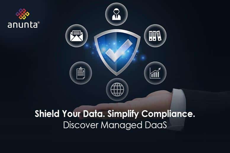 How Managed DaaS Enhances Security & Compliance for Enterprises