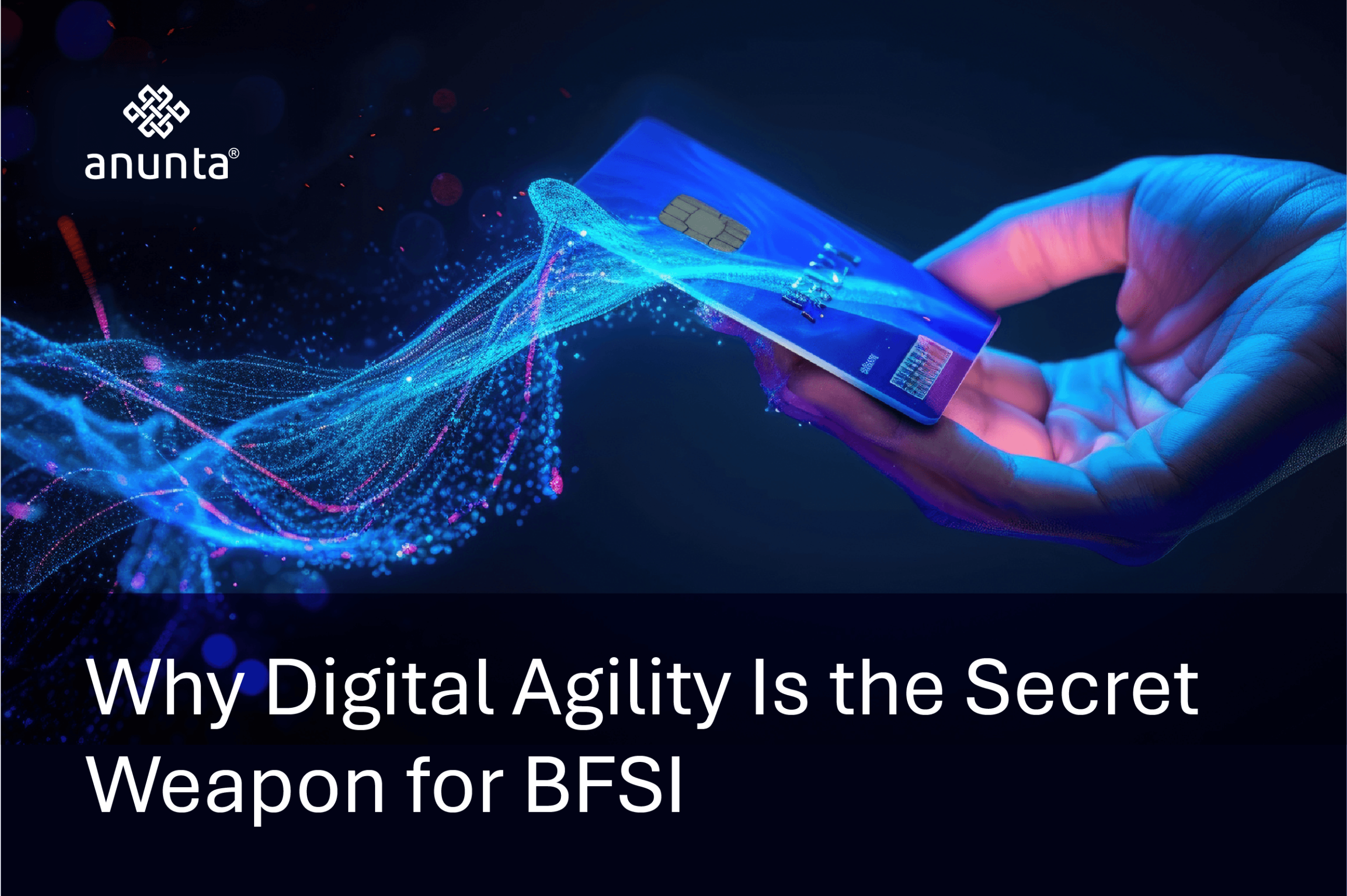 Sector Deep Dive: How BFSI is Redefining Digital Agility