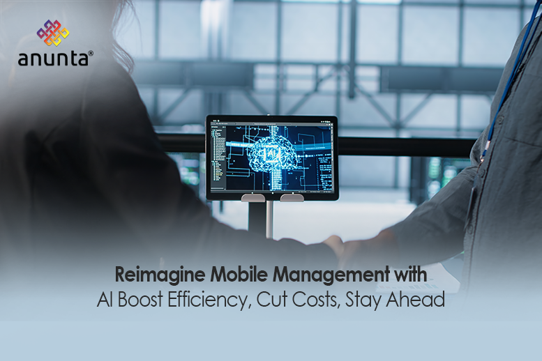 How AI Is Transforming Mobile Device Lifecycle Management in the Modern Workplace?