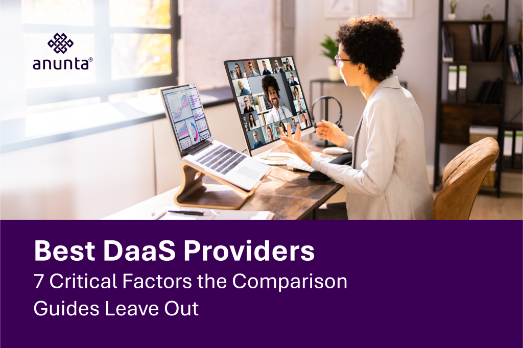 7 Overlooked Factors to Consider When Choosing the Best DaaS Provider ...