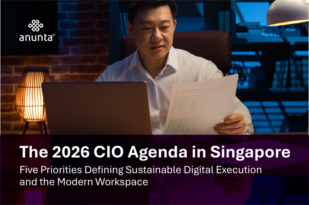 Singapore CIO Agenda 2026: Sustainable Digital Workspaces and IT Strategy