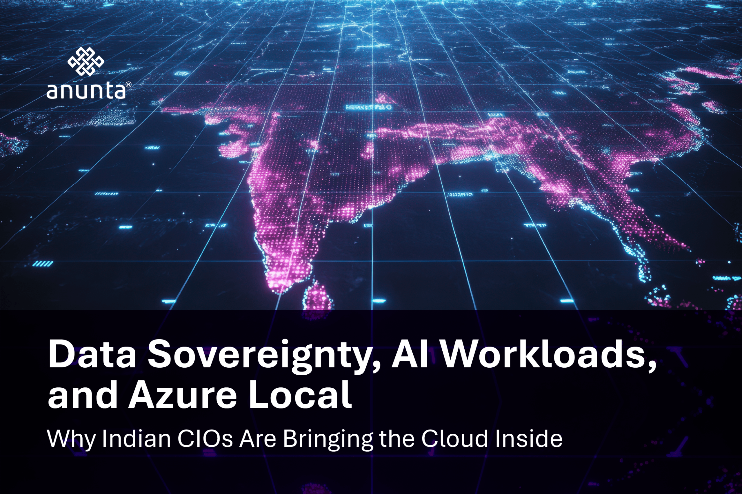 Data Sovereignty, AI Workloads, and Azure Local: Why Indian CIOs Are Bringing the Cloud Inside